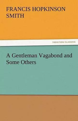 A Gentleman Vagabond and Some Others cover