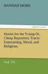 Stories for the Young Or, Cheap Repository Tracts cover