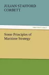 Some Principles of Maritime Strategy cover