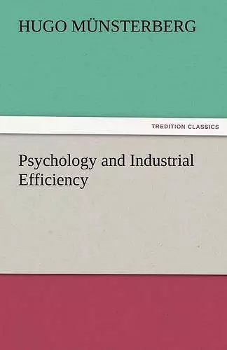 Psychology and Industrial Efficiency cover