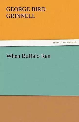 When Buffalo Ran cover