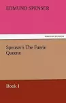 Spenser's the Faerie Queene, Book I cover