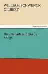 Bab Ballads and Savoy Songs cover