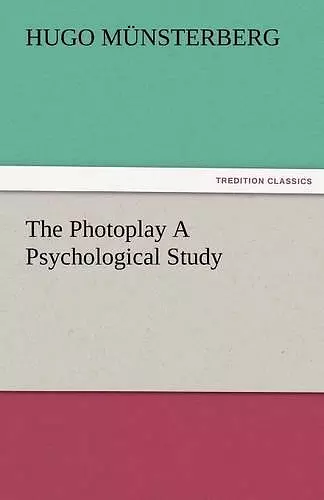 The Photoplay a Psychological Study cover