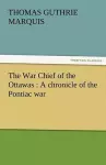 The War Chief of the Ottawas cover