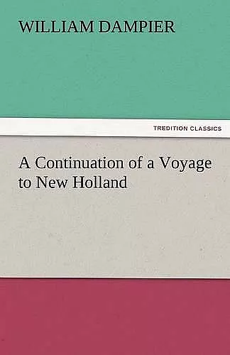 A Continuation of a Voyage to New Holland cover