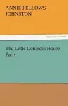 The Little Colonel's House Party cover