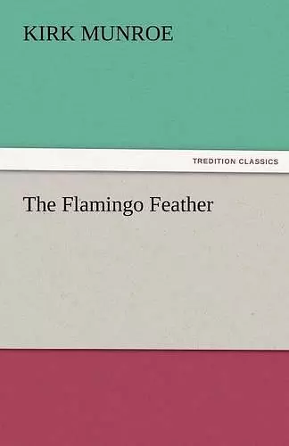 The Flamingo Feather cover