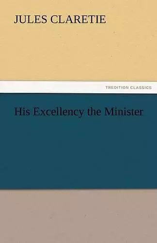 His Excellency the Minister cover