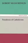 Paradoxes of Catholicism cover