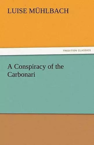 A Conspiracy of the Carbonari cover