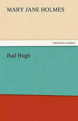 Bad Hugh cover