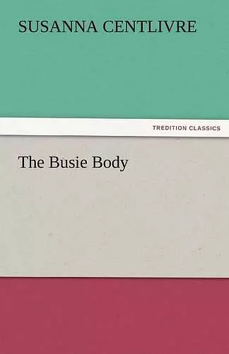 The Busie Body cover