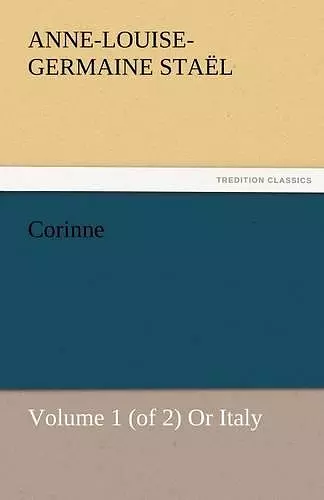 Corinne, Volume 1 (of 2) or Italy cover