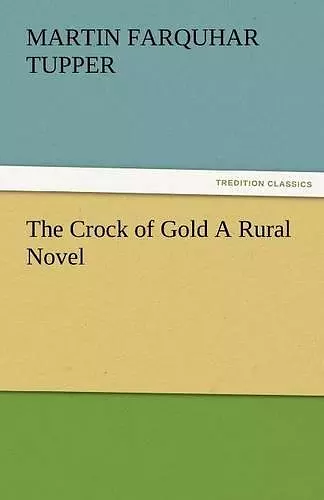 The Crock of Gold a Rural Novel cover