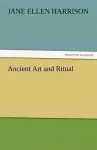 Ancient Art and Ritual cover