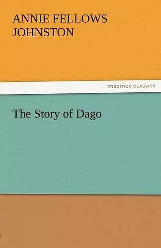 The Story of Dago cover