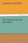 The Thin Red Line, and Blue Blood cover