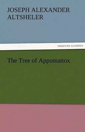 The Tree of Appomattox cover