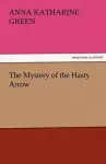 The Mystery of the Hasty Arrow cover