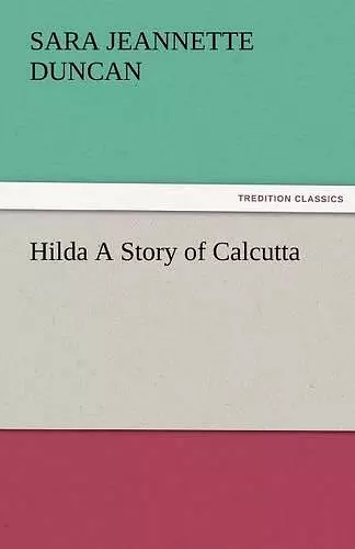Hilda a Story of Calcutta cover
