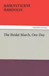 The Bridal March, One Day cover