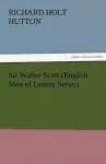 Sir Walter Scott (English Men of Letters Series) cover