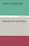 Roumania Past and Present cover