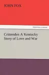 Crittenden a Kentucky Story of Love and War cover