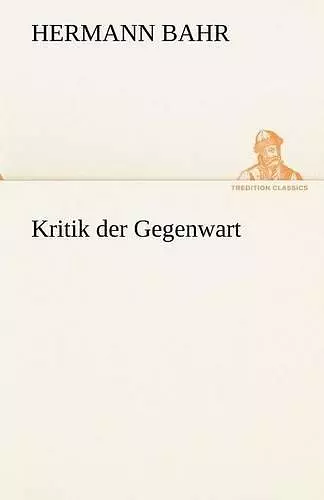 Kritik Der Gegenwart cover