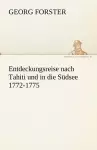 Entdeckungsreise Nach Tahiti Und in Die Sudsee 1772-1775 cover