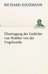 Übertragung der Gedichte von Walther von der Vogelweide cover