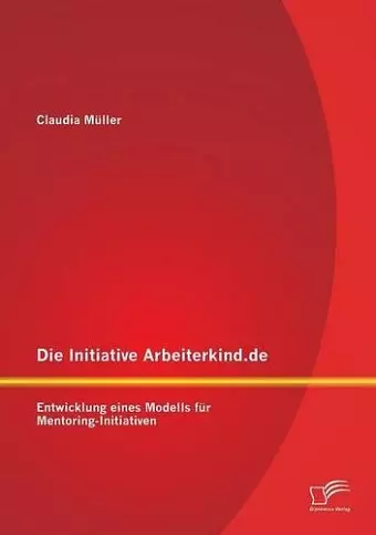 Die Initiative Arbeiterkind.de cover