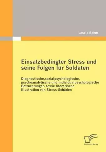 Einsatzbedingter Stress Und Seine Folgen Fur Soldaten cover