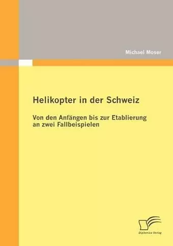 Helikopter in der Schweiz cover