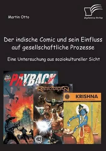 Der indische Comic und sein Einfluss auf gesellschaftliche Prozesse cover