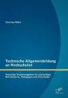 Technische Allgemeinbildung an Hochschulen cover