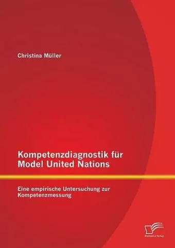 Kompetenzdiagnostik für Model United Nations cover