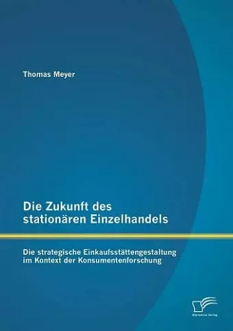 Die Zukunft des stationären Einzelhandels cover