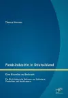 Fondsindustrie in Deutschland - Eine Branche im Umbruch cover