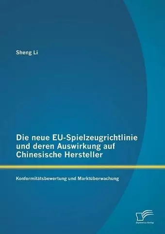 Die neue EU-Spielzeugrichtlinie und deren Auswirkung auf Chinesische Hersteller cover