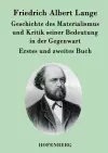 Geschichte des Materialismus und Kritik seiner Bedeutung in der Gegenwart cover