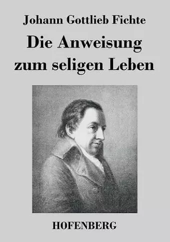 Die Anweisung zum seligen Leben cover