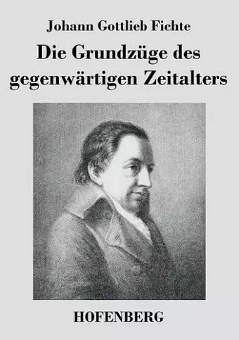Die Grundzüge des gegenwärtigen Zeitalters cover
