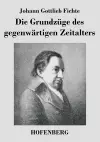 Die Grundzüge des gegenwärtigen Zeitalters cover
