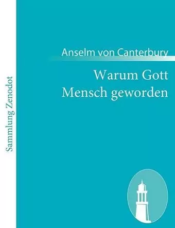 Warum Gott Mensch geworden cover