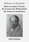 Ideen zu einem Versuch, die Grenzen der Wirksamkeit des Staats zu bestimmen cover