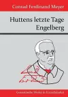 Huttens letzte Tage / Engelberg cover