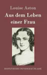 Aus dem Leben einer Frau cover