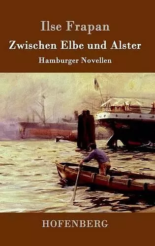 Zwischen Elbe und Alster cover